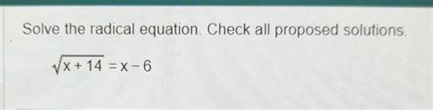 Solve The Radical Equation Check All Proposed Chegg