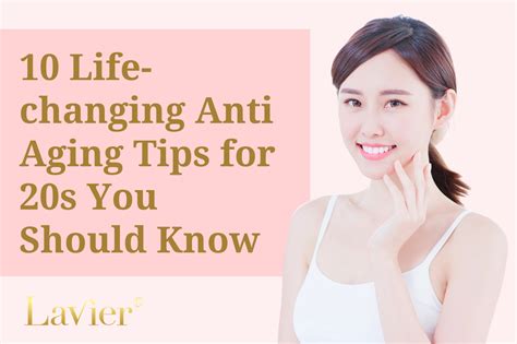 10 Life-changing Anti Aging Tips for 20s You Should Know – Lavier ...