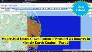 Supervised Classification Of Landsat Imagery In Google Earth Engine