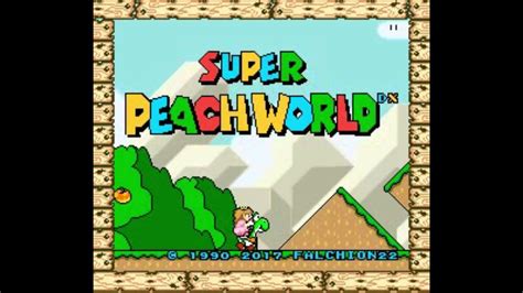 Smw Hack Longplay Super Peach World Dx Youtube