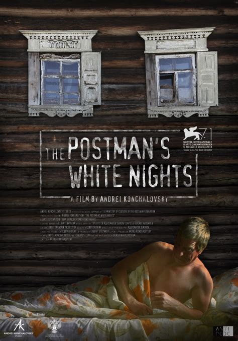 THE POSTMAN’S WHITE NIGHTS Белые ночи почтальона Алексея Тряпицына ...