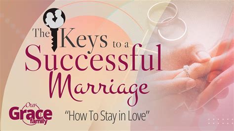 The Keys To A Successful Marriage How To Stay In Love Youtube