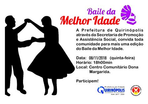 Convite Baile Da Melhor Idade Prefeitura Municipal De Quirin Polis Go