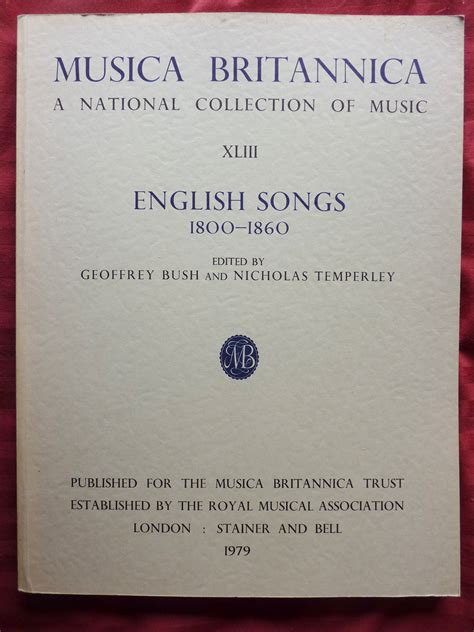 English Songs 1800- 1860. Musica Britannica Vol. XLIII (43) by BUSH ...