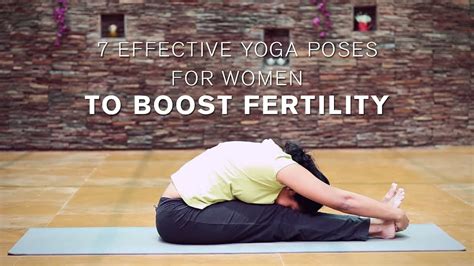 7 Effective Yoga Poses For Women To Boost Fertility Youtube