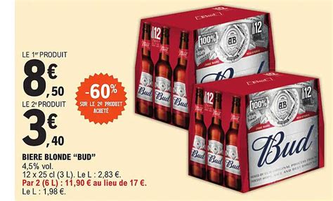 Promo Bière Blonde bud chez E Leclerc iCatalogue fr