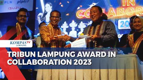 Tribun Lampung Award In Collaboration 2023 Kompas TV Vidio