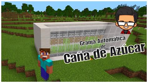 ¡cómo Hacer Una Granja Automática De Caña De Azúcar Minecraft Ps4