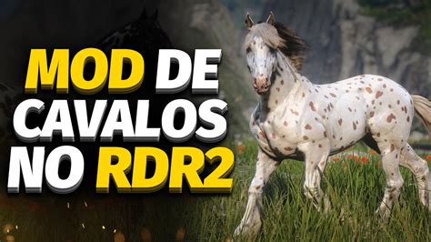 Instalando Mod Cavalos No Red Dead Redemption 2 Na Build 1491 50 YouTube