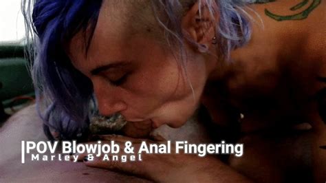 POV BJ And Anal Fingering Marley Magdalene Clips4sale