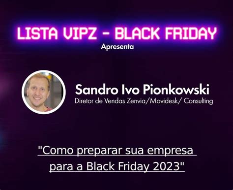 Como Preparar Sua Empresa Para A Black Friday 2023 Zenvia