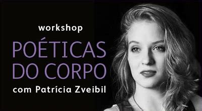 Patrícia Zveibil realiza workshop Poéticas do Corpo no Espaço Thymeli