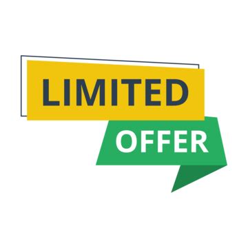 Limited Time Offer Banner Limited Time Offer Png And Vector With