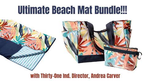 Ultimate Beach Mat Bundle From Thirty One Ind Director Andrea