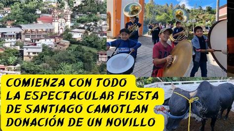 Arranca la gran fiesta de Santiago Camotlán 2023 donación de un Toro