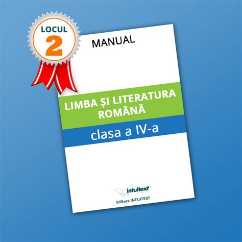 Manual De Limba Si Literatura Romana Clasa Editura Intuitext