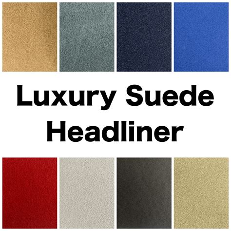 Luxury Suede Headliner : Original Auto Fabrics, LLC