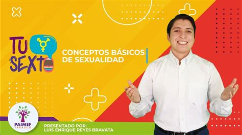 Tusexto Capitulo 2 Conceptos BÁsicos De Sexualidad Youtube