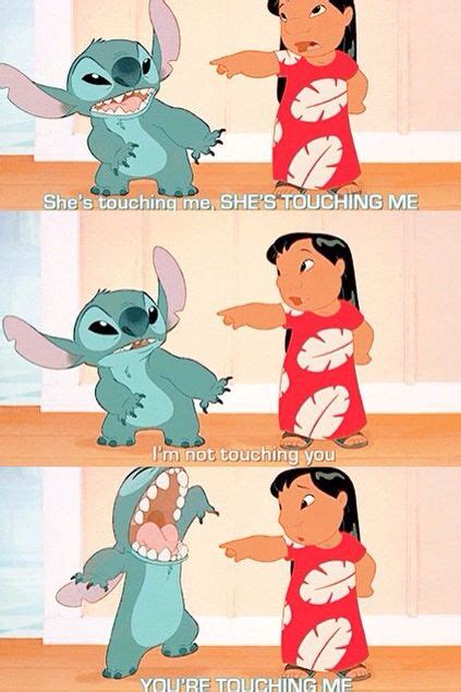 Touching Me Lol 😂 Stitch Disney Lilo And Stitch Quotes Funny