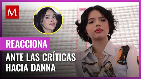 Ángela Aguilar defiende a Danna Paola de las críticas YouTube