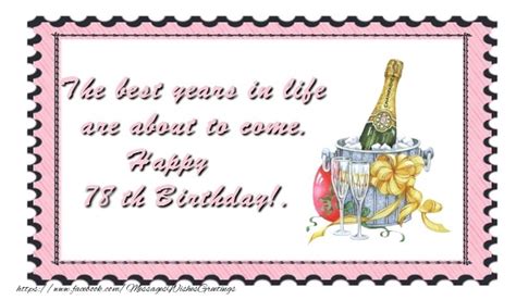 The best years in life are about to come. Happy 78 yearsth Birthday ...