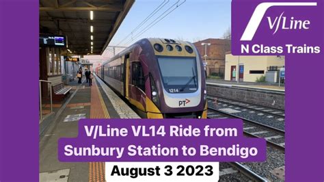 V Line VL14 Ride From Sunbury Station To Bendigo Full Trip YouTube