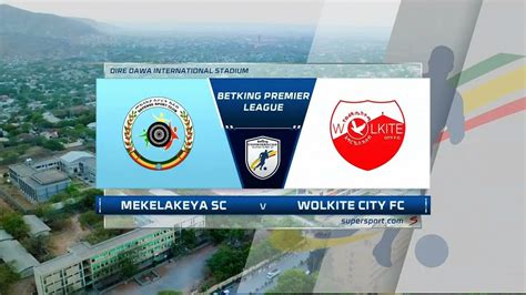 Ethiopian Premier League Mekelakeya Sc V Wolkite Ketema Highlights Youtube