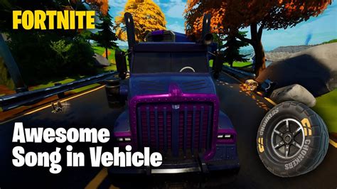 Awesome Songs In Fortnite Battle Royale Vehicle Truck Youtube