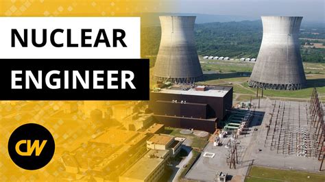 Nuclear Engineers What Do Nuclear Engineers Do