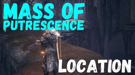 Elden Ring Mass Of Putrescence Spell Location Guide Youtube