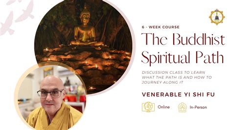 The Buddhist Spiritual Path 6 Week Course Dzokden Rimé Institute