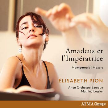 Élisabeth Pion Mathieu Lussier Arion Orchestre Baroque Montgeroult