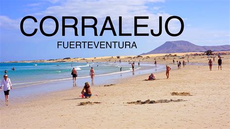 CORRALEJO BEACH - FUERTEVENTURA - YouTube