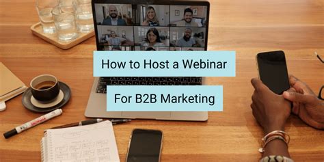 B2b Webinar Content Marketing Strategy