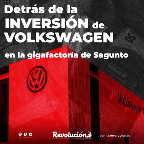 Detrás De La Inversión De Volkswagen En La Gigafactoría De Sagunto