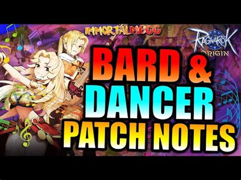 BARD AND DANCER PATCH NOTES RAGNAROK ORIGIN YouTube