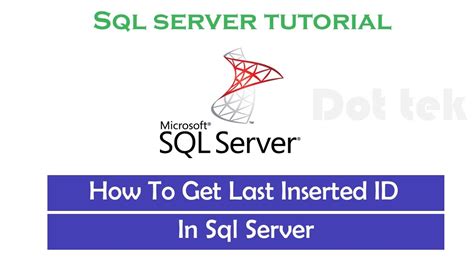 How To Get Last Inserted ID Sql Server YouTube