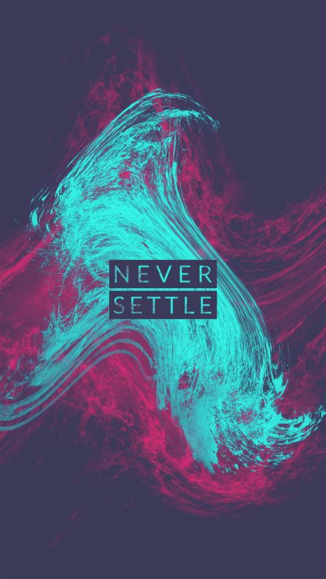 Never Settle Abstract Color Cool Flat Oneplus Hd Phone