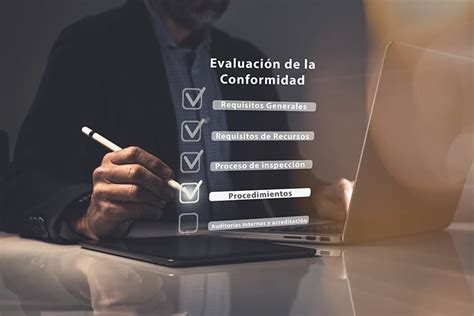 Interpretación de la norma ISO 17020 Evaluación de la conformidad GCEO