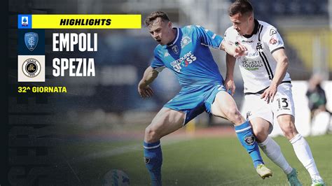 Empoli Spezia 0 0 Video Highlights Gol E Sintesi Del Match Dazn News It