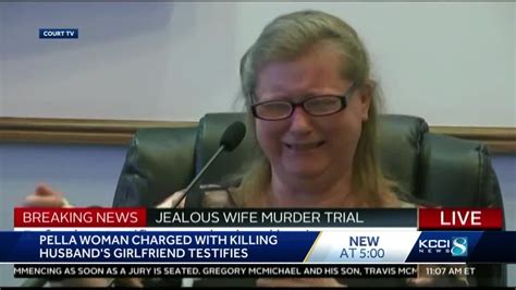 Pella Woman Charged With Killing Husband S Girlfriend Testifies In