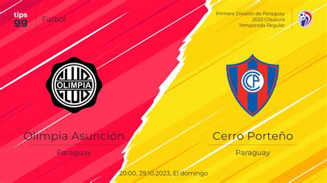 Ver Olimpia Asuncion Vs Cerro Porteno El Transmisiones En