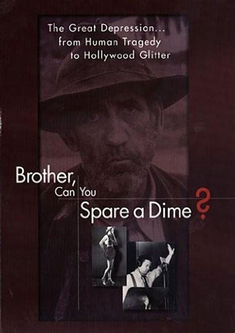 Brother Can You Spare A Dime Film Alchetron The Free Social Encyclopedia