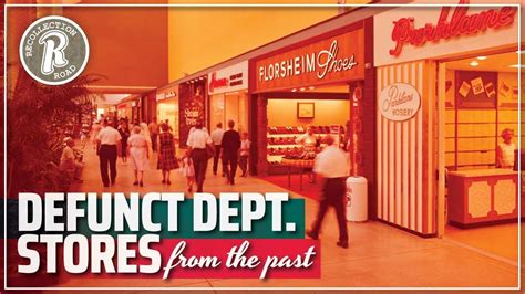 Defunct Department Stores From The Past Life In America Youtube