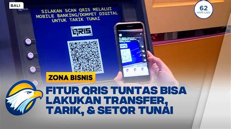 Fitur Qris Tuntas Bisa Lakukan Transfer Tarik Setor Tunai Youtube