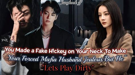 You Made A Fake H Ckey To Make Your Forced Mafia Husband Jealous