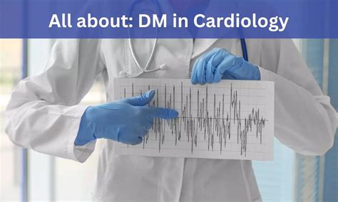 Dm Cardiology Admissions Medical Colleges Fees Eligibility Criteria