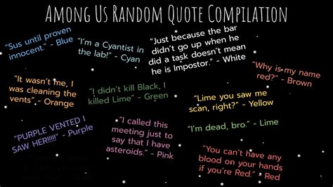 Among Us Random Quote Compilation : r/AmongUs