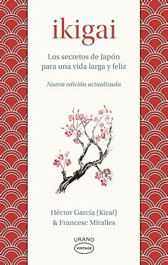 Amazon Ikigai Los secretos de Japón para una vida larga y joven