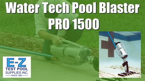 Water Tech Pool Blaster PRO 1500 YouTube